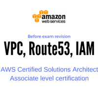 AWS VPC, Route53, IAM revision before the CSA exam - Kernel Talks