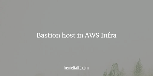 Bastion host in AWS