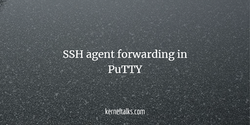 SSH key forwarding in PuTTY
