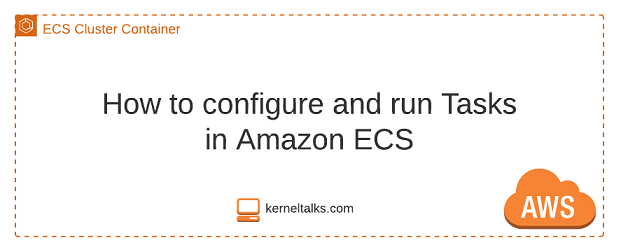 How to configure and run tasks in ECS